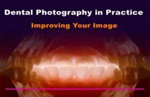 Dental Photography in Practice Course