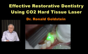Effective Restorative Dentistry Using CO2 Hard Tissue Laser