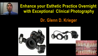 Enhance your Esthetic Practice with Clinical Dental Photography 1 Enhance your Esthetic Practice with Clinical Photography