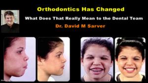 Orthodontics Has Changed