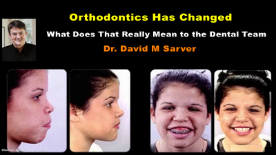 Orthodontics Has Changed 1 Orthodontics Has Changed