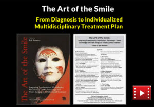 The Art of The Smile-From Diagnosis to Individualized Multidisciplinary Treatment Plan