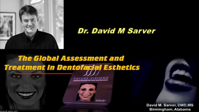 The Global Assessment and Treatment in Dentofacial Esthetics 1 The Global Assessment and Treatment in Dentofacial Esthetics