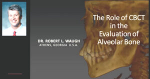 The Role of CBCT in the Evaluation of Alveolar Bone