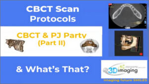 CBCT Scan Protocols in Dental Practice