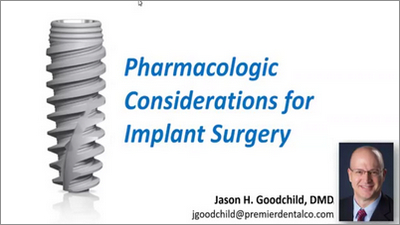 Pharmacological Considerations for Implant Dentistry 1 Pharmacological Considerations for Implant Dentistry