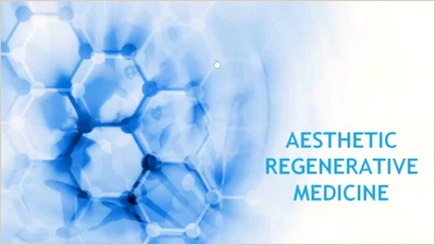 Aesthetic Regenerative Medicine 1 Aesthetic Regenerative Medicine