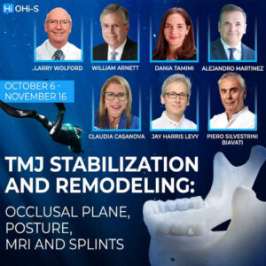 TMJ stabilization and remodeling: occlusal plane, posture, MRI and splints